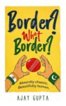 Border? What Border?